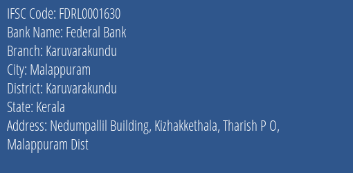 Federal Bank Karuvarakundu Branch Karuvarakundu IFSC Code FDRL0001630