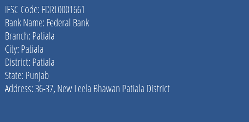 Federal Bank Patiala Branch Patiala IFSC Code FDRL0001661