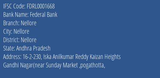 Federal Bank Nellore Branch Nellore IFSC Code FDRL0001668