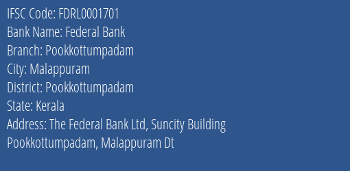 Federal Bank Pookkottumpadam Branch Pookkottumpadam IFSC Code FDRL0001701