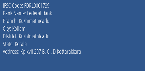 Federal Bank Kuzhimathicadu Branch Kuzhimathicadu IFSC Code FDRL0001739