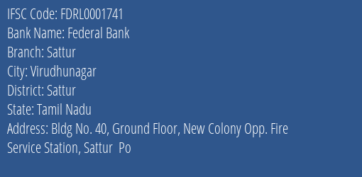 Federal Bank Sattur Branch Sattur IFSC Code FDRL0001741