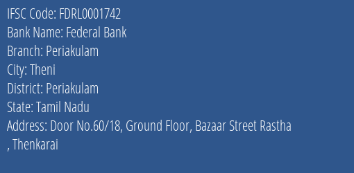 Federal Bank Periakulam Branch Periakulam IFSC Code FDRL0001742