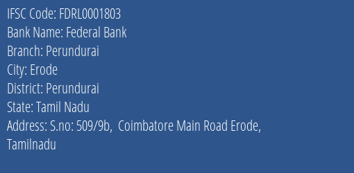 Federal Bank Perundurai Branch Perundurai IFSC Code FDRL0001803