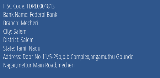Federal Bank Mecheri Branch Salem IFSC Code FDRL0001813