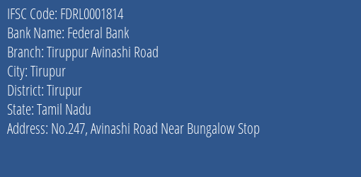 Federal Bank Tiruppur Avinashi Road Branch Tirupur IFSC Code FDRL0001814