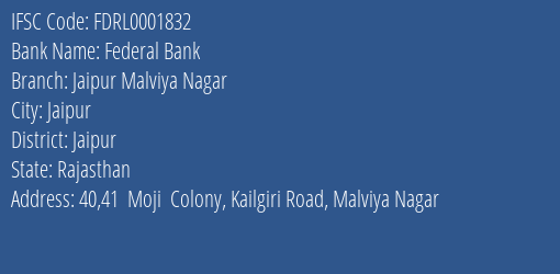 Federal Bank Jaipur Malviya Nagar Branch Jaipur IFSC Code FDRL0001832