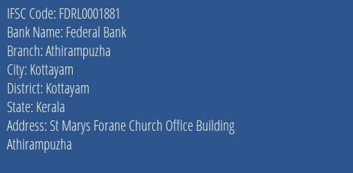 Federal Bank Athirampuzha Branch Kottayam IFSC Code FDRL0001881