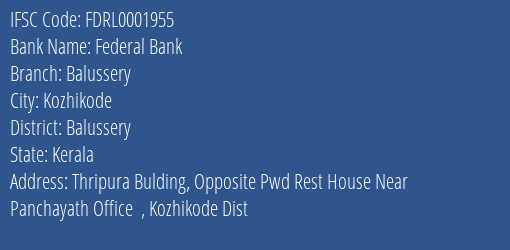 Federal Bank Balussery Branch Balussery IFSC Code FDRL0001955