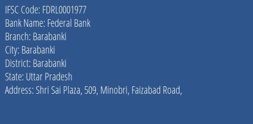 Federal Bank Barabanki Branch, Branch Code 001977 & IFSC Code FDRL0001977