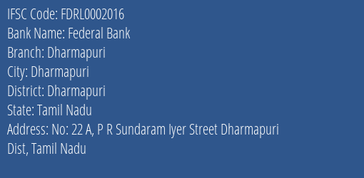 Federal Bank Dharmapuri Branch, Branch Code 002016 & IFSC Code FDRL0002016