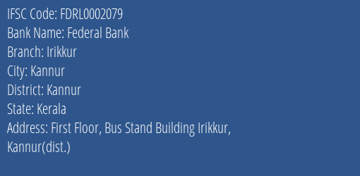 Federal Bank Irikkur Branch Kannur IFSC Code FDRL0002079