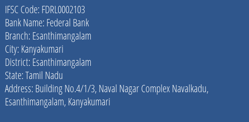 Federal Bank Esanthimangalam Branch Esanthimangalam IFSC Code FDRL0002103