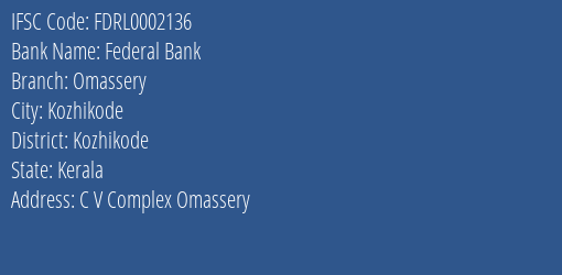 Federal Bank Omassery Branch Kozhikode IFSC Code FDRL0002136