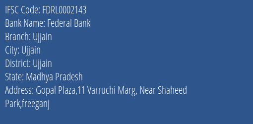 Federal Bank Ujjain Branch Ujjain IFSC Code FDRL0002143