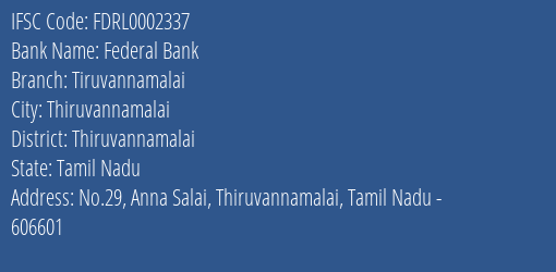 Federal Bank Tiruvannamalai Branch Thiruvannamalai IFSC Code FDRL0002337