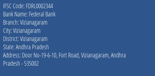 Federal Bank Vizianagaram Branch, Branch Code 002344 & IFSC Code FDRL0002344