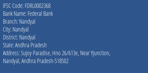 Federal Bank Nandyal Branch, Branch Code 002368 & IFSC Code FDRL0002368