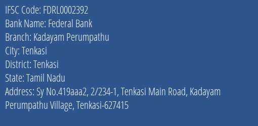Federal Bank Kadayam Perumpathu Branch Tenkasi IFSC Code FDRL0002392