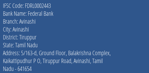 Federal Bank Avinashi Branch, Branch Code 002443 & IFSC Code FDRL0002443