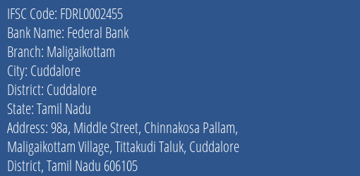 Federal Bank Maligaikottam Branch Cuddalore IFSC Code FDRL0002455