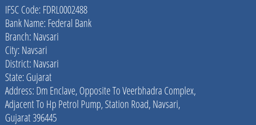 Federal Bank Navsari Branch, Branch Code 2488 & IFSC Code FDRL0002488