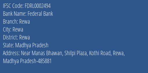 Federal Bank Rewa Branch Rewa IFSC Code FDRL0002494