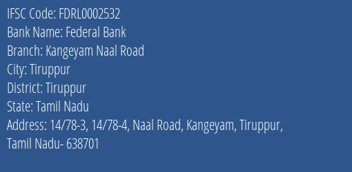 Federal Bank Kangeyam Naal Road Branch Tiruppur IFSC Code FDRL0002532