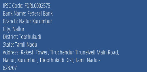 Federal Bank Nallur Kurumbur Branch Toothukudi IFSC Code FDRL0002575