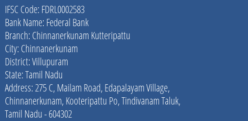 Federal Bank Chinnanerkunam Kutteripattu Branch Villupuram IFSC Code FDRL0002583