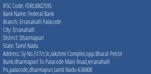 Federal Bank Erranahalli Palacode Branch Dharmapuri IFSC Code FDRL0002595
