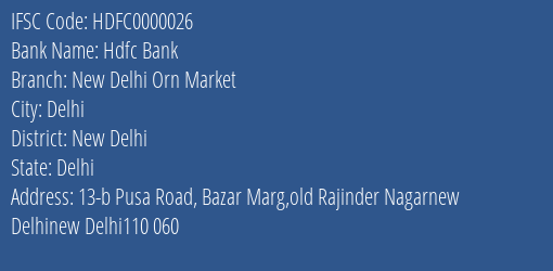 Hdfc Bank New Delhi Orn Market Branch New Delhi IFSC Code HDFC0000026
