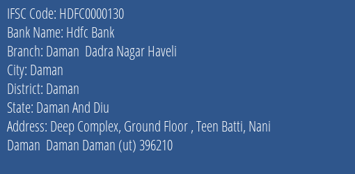 Hdfc Bank Daman Dadra Nagar Haveli Branch Daman IFSC Code HDFC0000130