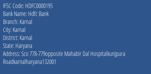 Hdfc Bank Karnal Branch, Branch Code 000195 & IFSC Code HDFC0000195