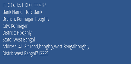Hdfc Bank Konnagar Hooghly Branch Hooghly IFSC Code HDFC0000282