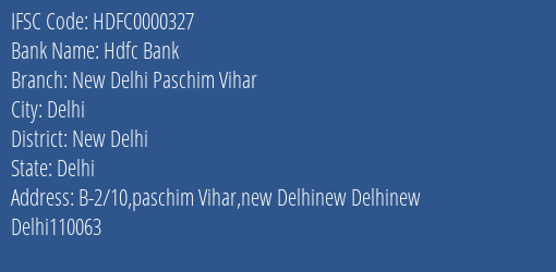 Hdfc Bank New Delhi Paschim Vihar Branch New Delhi IFSC Code HDFC0000327