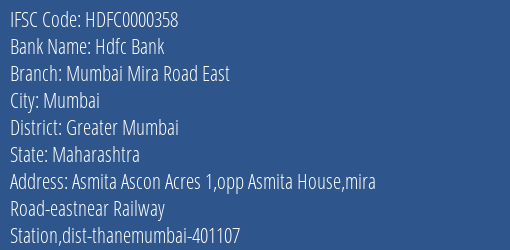 Hdfc Bank Mumbai Mira Road East Branch, Branch Code 000358 & IFSC Code Hdfc0000358