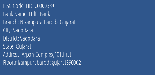 Hdfc Bank Nizampura Baroda Gujarat Branch Vadodara IFSC Code HDFC0000389