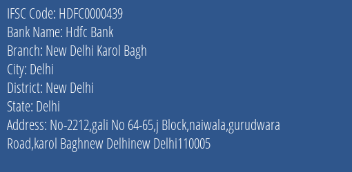 Hdfc Bank New Delhi Karol Bagh Branch New Delhi IFSC Code HDFC0000439