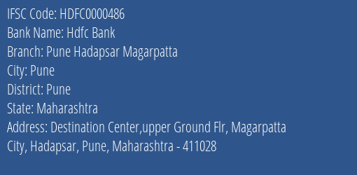 Hdfc Bank Pune Hadapsar Magarpatta Branch Pune IFSC Code HDFC0000486
