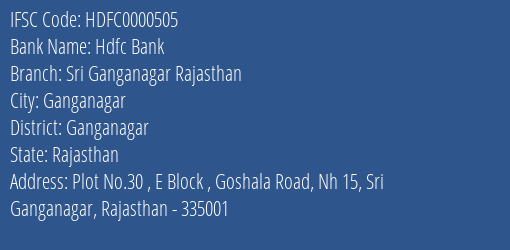 Hdfc Bank Sri Ganganagar Rajasthan Branch Ganganagar IFSC Code HDFC0000505