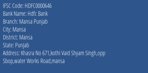 Hdfc Bank Mansa Punjab Branch Mansa IFSC Code HDFC0000646
