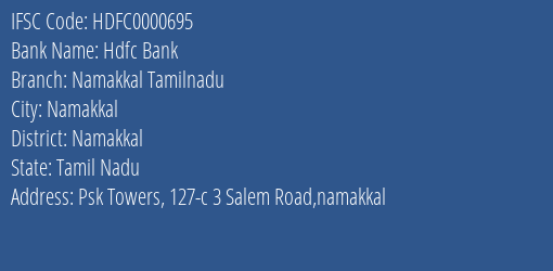 Hdfc Bank Namakkal Tamilnadu Branch, Branch Code 000695 & IFSC Code HDFC0000695