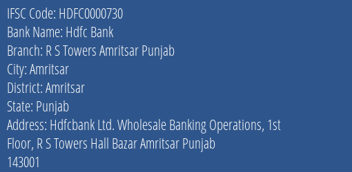 Hdfc Bank R S Towers Amritsar Punjab Branch Amritsar IFSC Code HDFC0000730