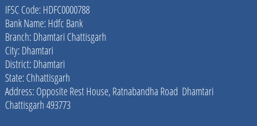 Hdfc Bank Dhamtari Chattisgarh Branch Dhamtari IFSC Code HDFC0000788