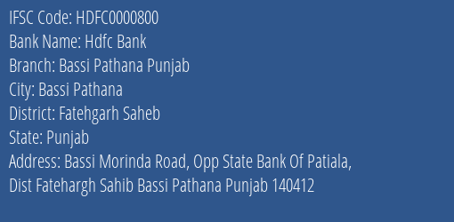 Hdfc Bank Bassi Pathana Punjab Branch Fatehgarh Saheb IFSC Code HDFC0000800