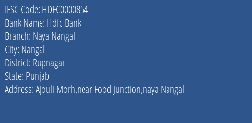 Hdfc Bank Naya Nangal Branch Rupnagar IFSC Code HDFC0000854