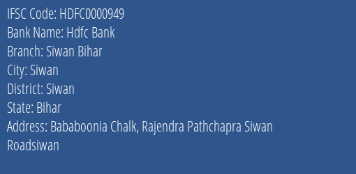 Hdfc Bank Siwan Bihar Branch Siwan IFSC Code HDFC0000949
