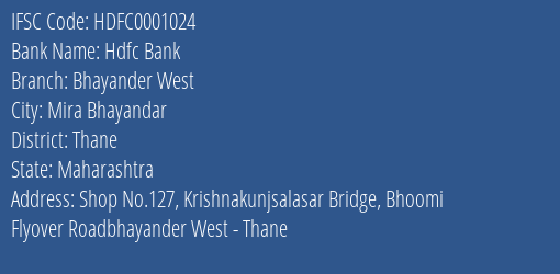 Hdfc Bank Bhayander West Branch, Branch Code 001024 & IFSC Code Hdfc0001024