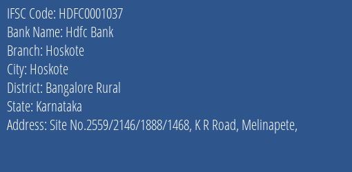 Hdfc Bank Hoskote Branch Bangalore Rural IFSC Code HDFC0001037